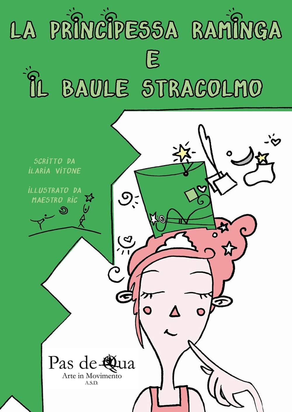 La principessa raminga e il baule stracolmo. Ediz. illustrata book