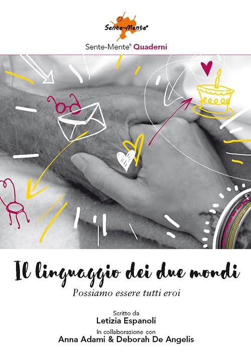 Il linguaggio dei due mondi. Possiamo essere tutti eroi book