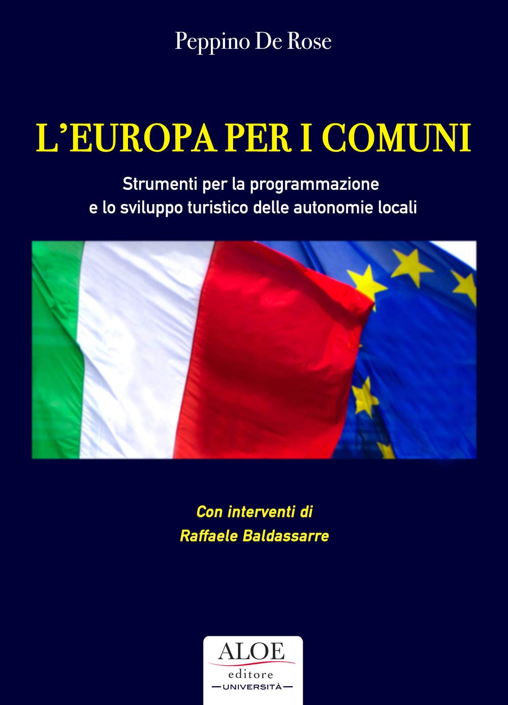 L'Europa per i comuni. Strumenti per la programmazione e lo sviluppo turistico delle autonomie locali book