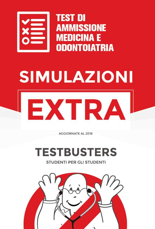 Simulazioni extra. Test di ammissione medicina e odontoiatria book
