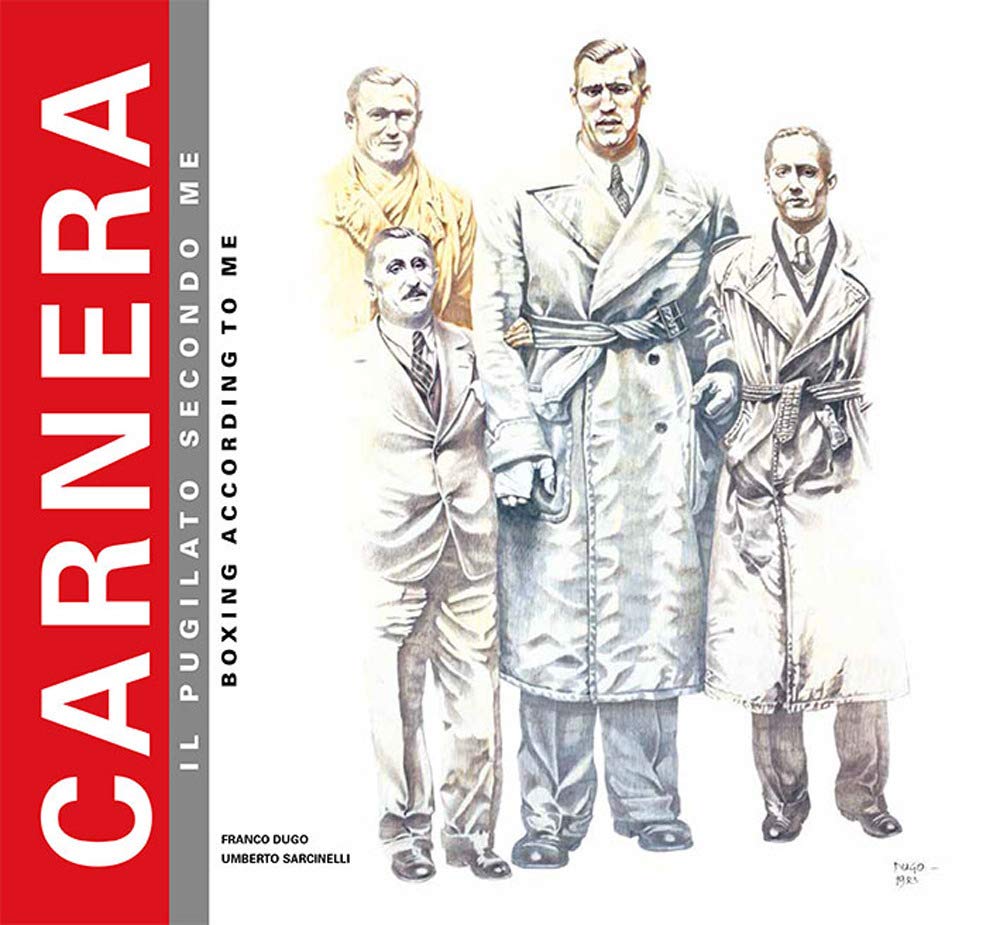 Carnera. Il pugilato secondo me-Boxing according to me. Ediz. bilingue Sports