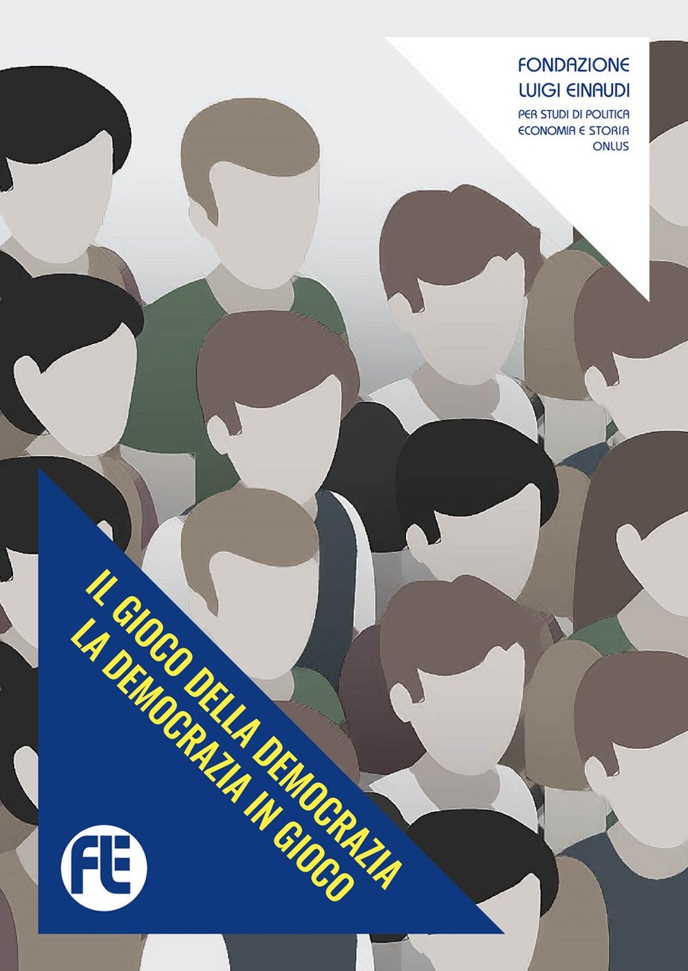 Il gioco della democrazia. La democrazia in gioco-Game of democracy. Democracy at stake. Ediz. bilingue book