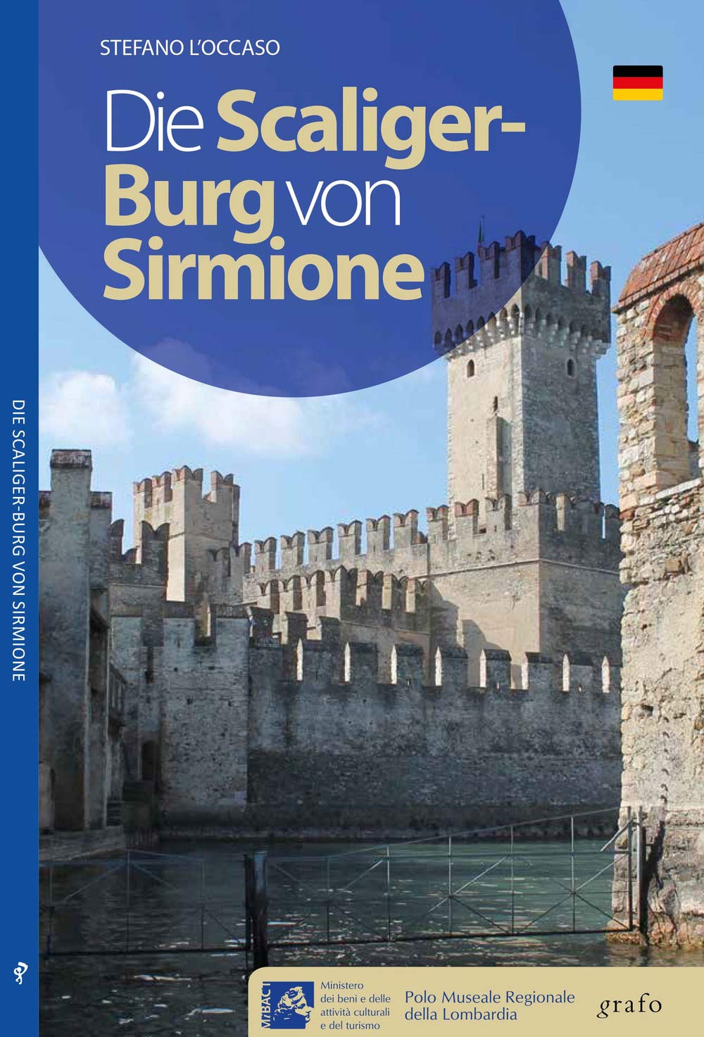 Il Castello Scaligero di Sirmione. Ediz. tedesca Architecture
