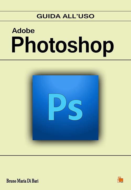 Adobe Photoshop. Guida all'uso Hobbies & Crafts