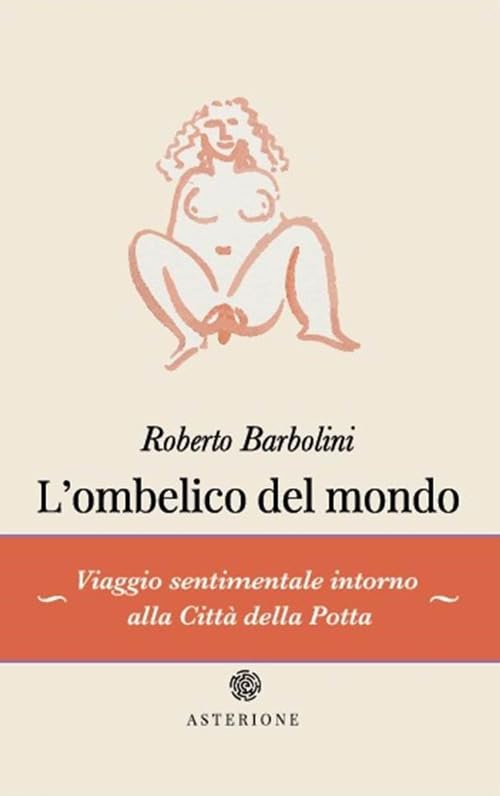 L'ombelico del mondo Contemporary literature