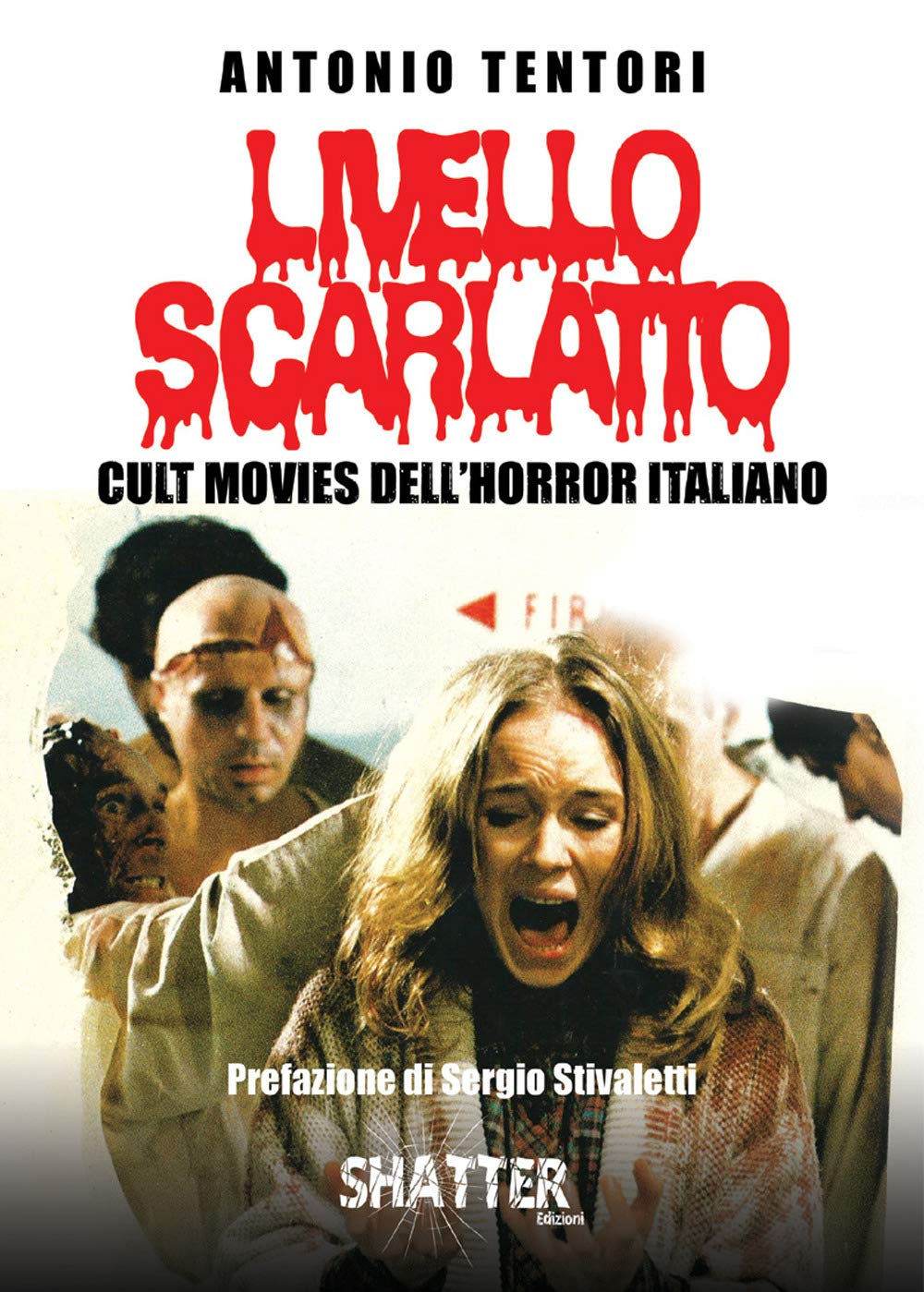 Livello scarlatto. Cult movies dell'horror italiano (Cinema) Film, Art & Culture