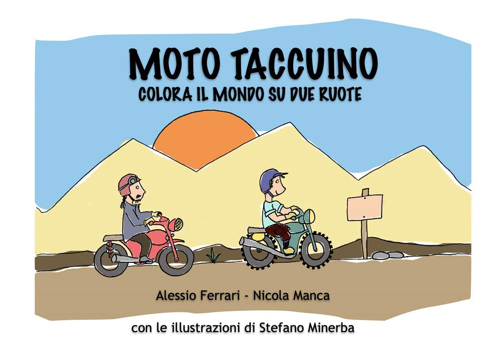 Mototaccuino. Colora il mondo su due ruote Tiptoi & Games