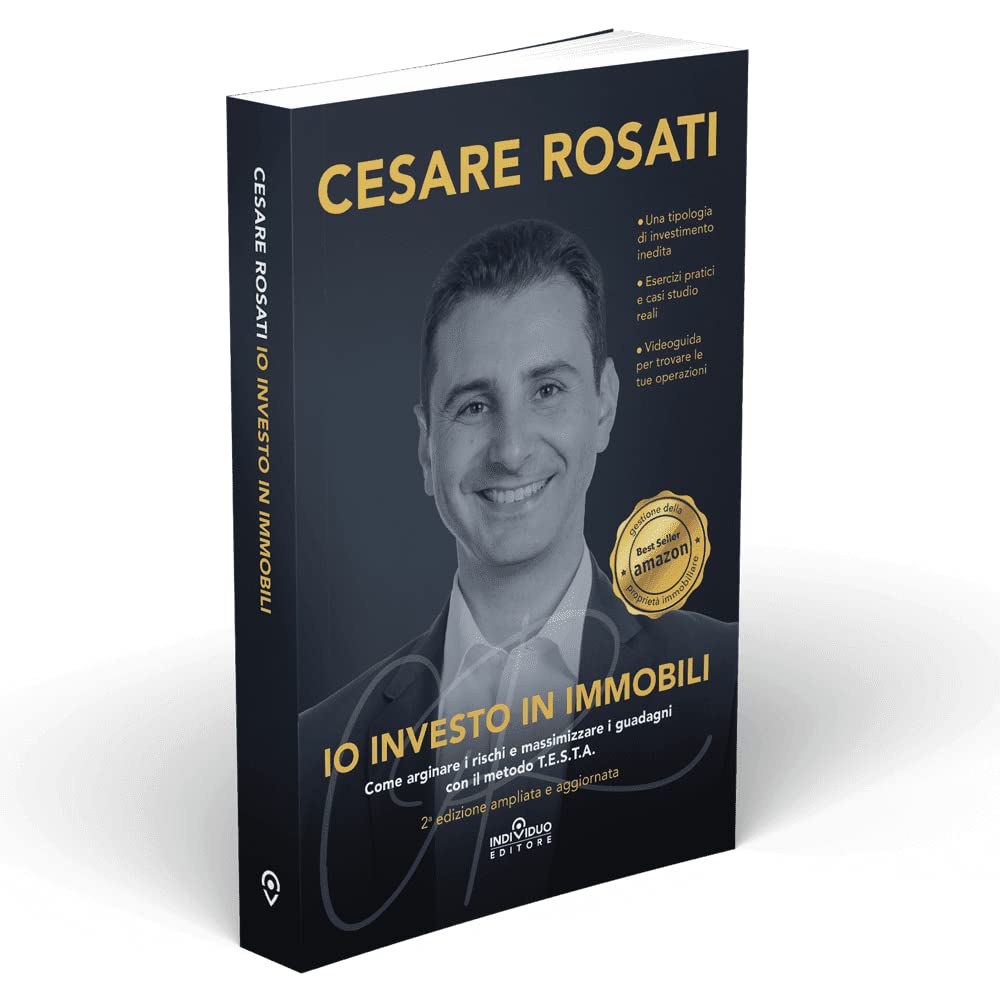 Io investo in immobili. Come arginare i rischi e massimizzare i guadagni con il metodo T.E.S.T.A.. Ediz. ampliata book