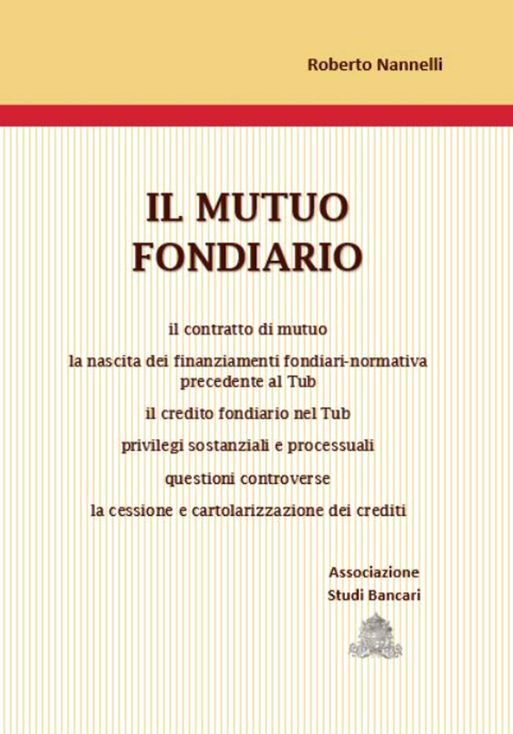 Il mutuo fondiario Law