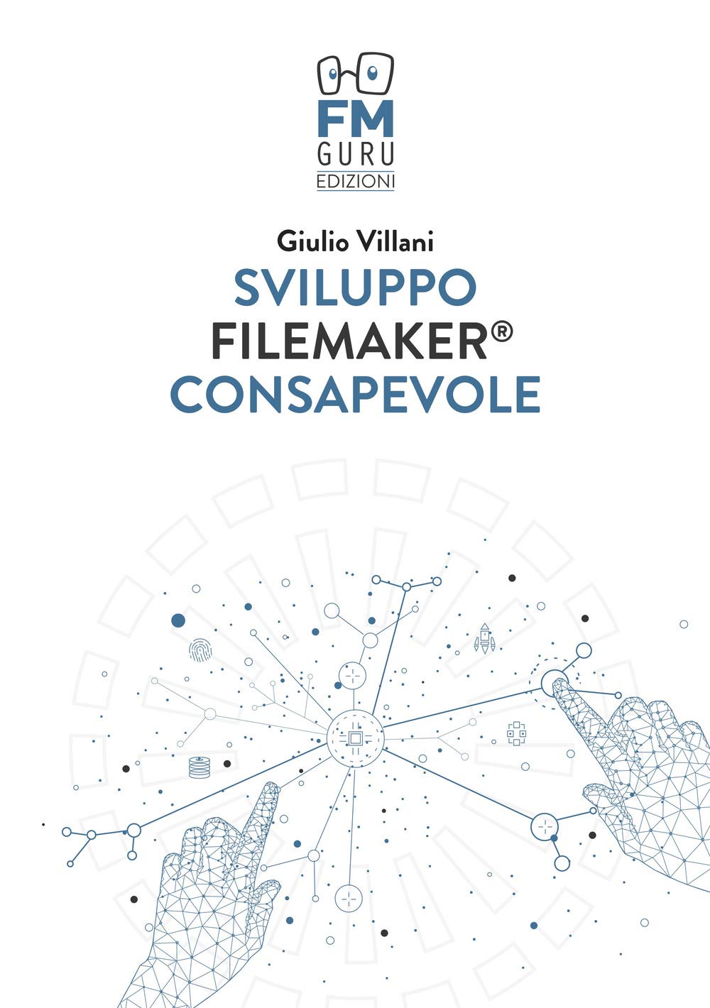 Sviluppo FileMaker consapevole. Con Contenuto digitale per download Computer Science