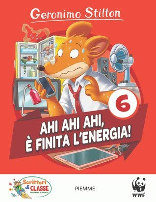 AHI AHI AHI, E' FINITA L'ENERGIA! Vol 6. Geronimo Stilton. Piemme. book