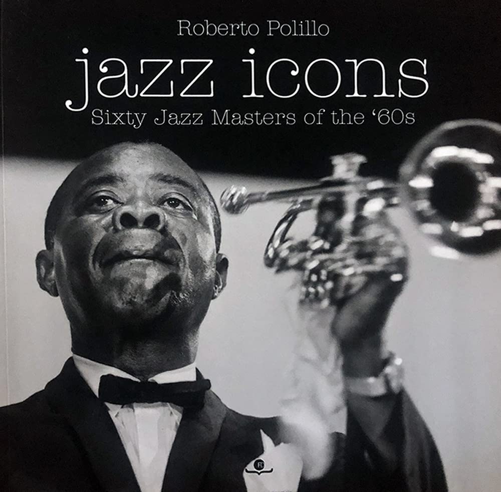 Jazz icons. Sixty jazz Masters of the '60s Arts & Music