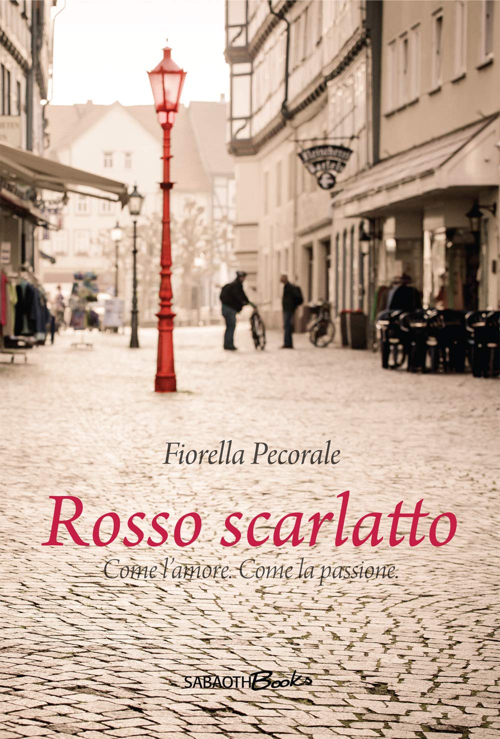 Rosso scarlatto. Come l'amore. Come la passione book