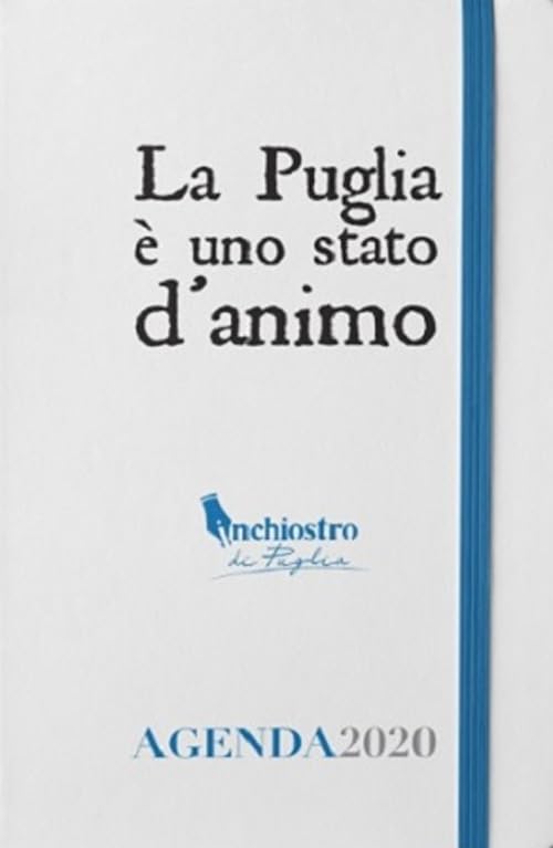 Un anno con inchiostro di puglia. Agenda 2020 book