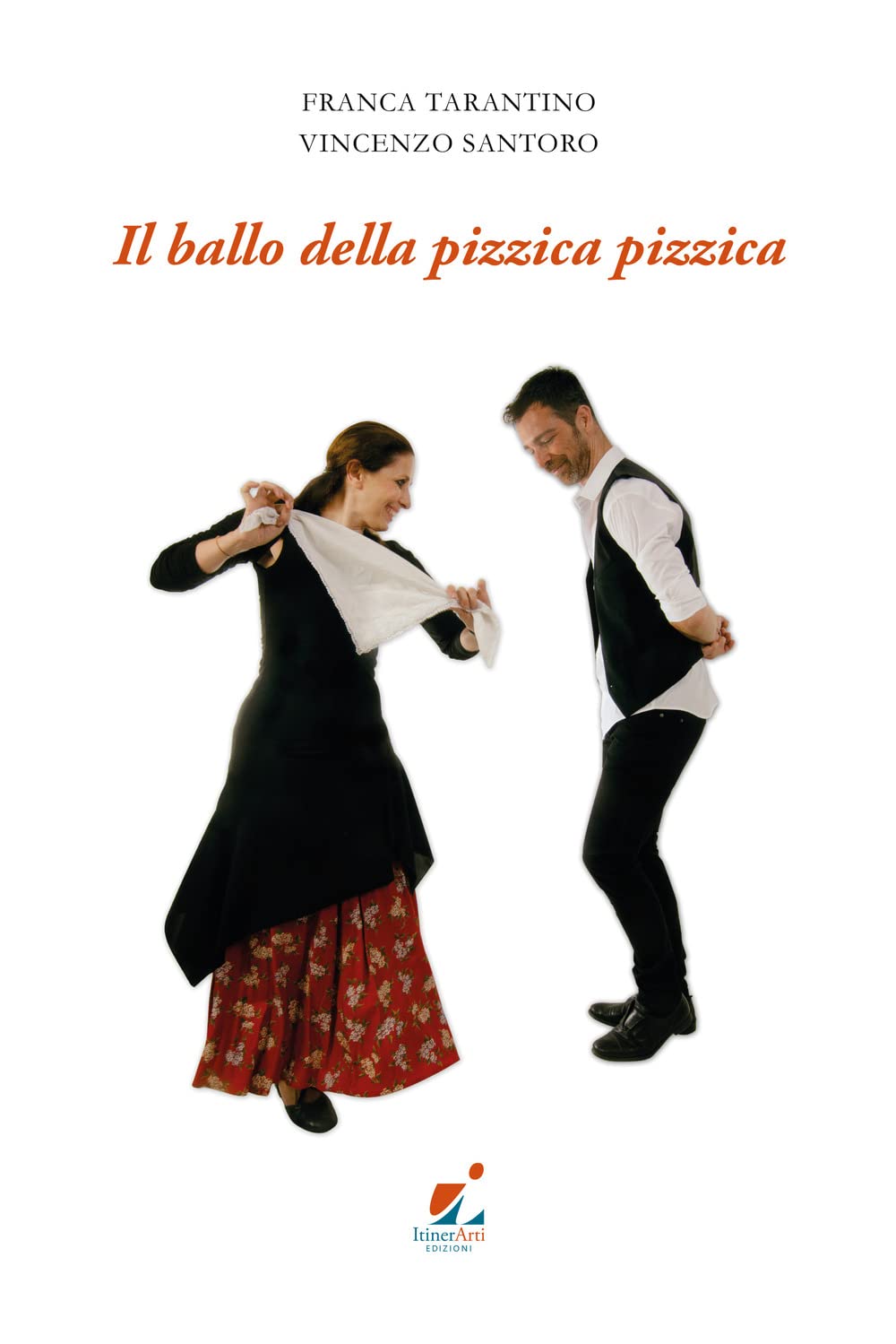 Il ballo della pizzica pizzica book