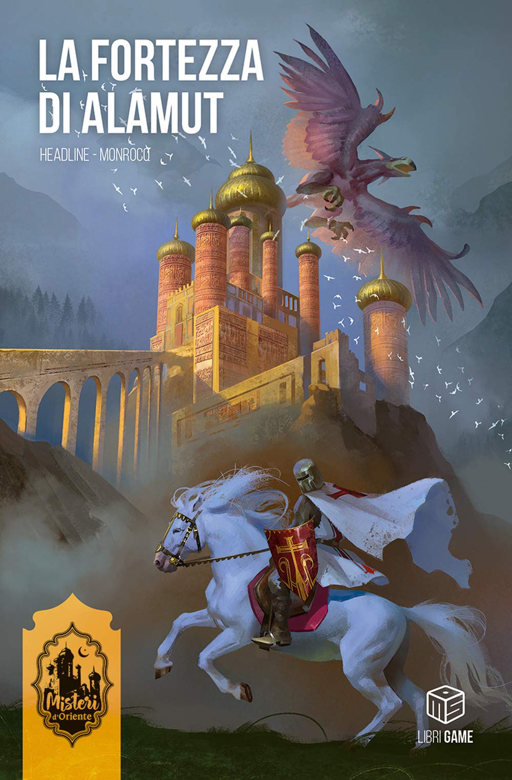 La fortezza di Alamut. Misteri d'Oriente (Vol. 1) book