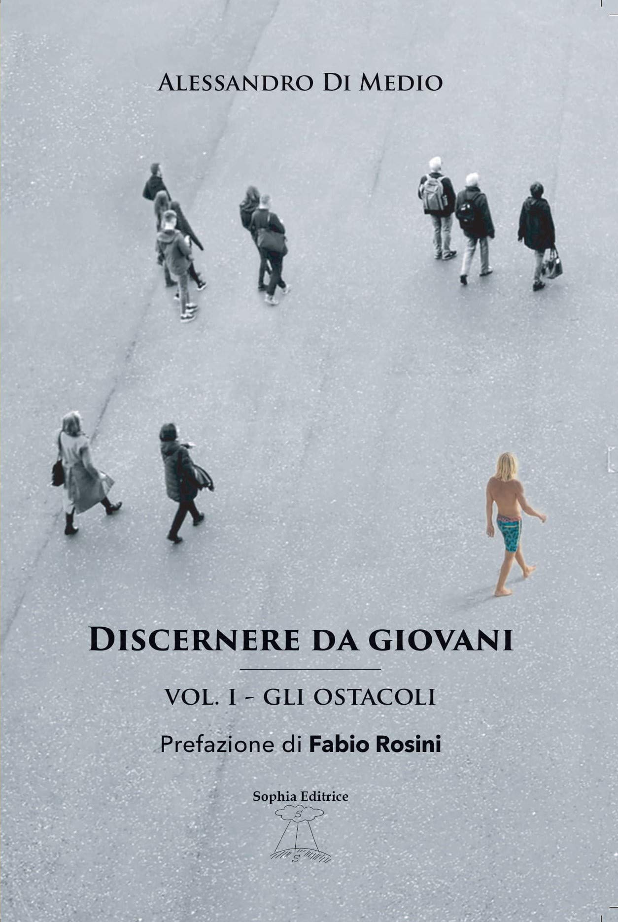 Discernere da giovani. Gli ostacoli (Vol. 1) book