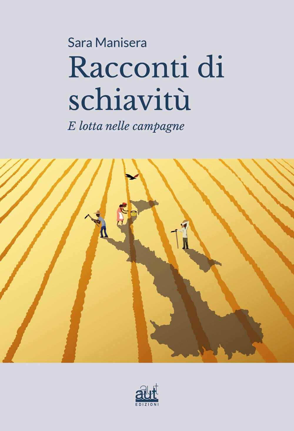 Racconti di schiavitù e lotta nelle campagne book