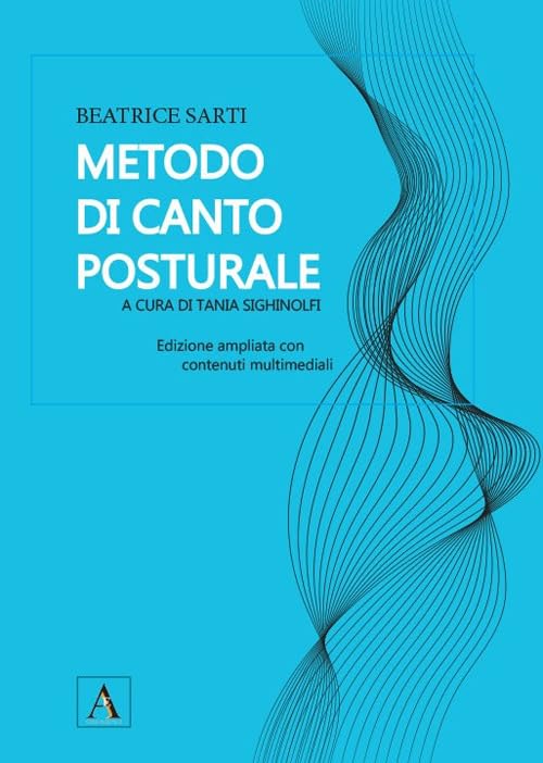 Metodo di canto posturale. Nuova ediz. Con contenuti multimediali book