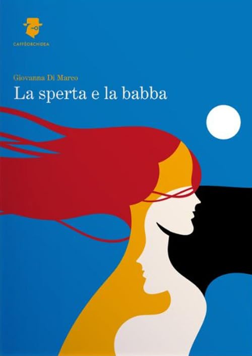 La sperta e la babba (Romanzi e racconti) Contemporary literature