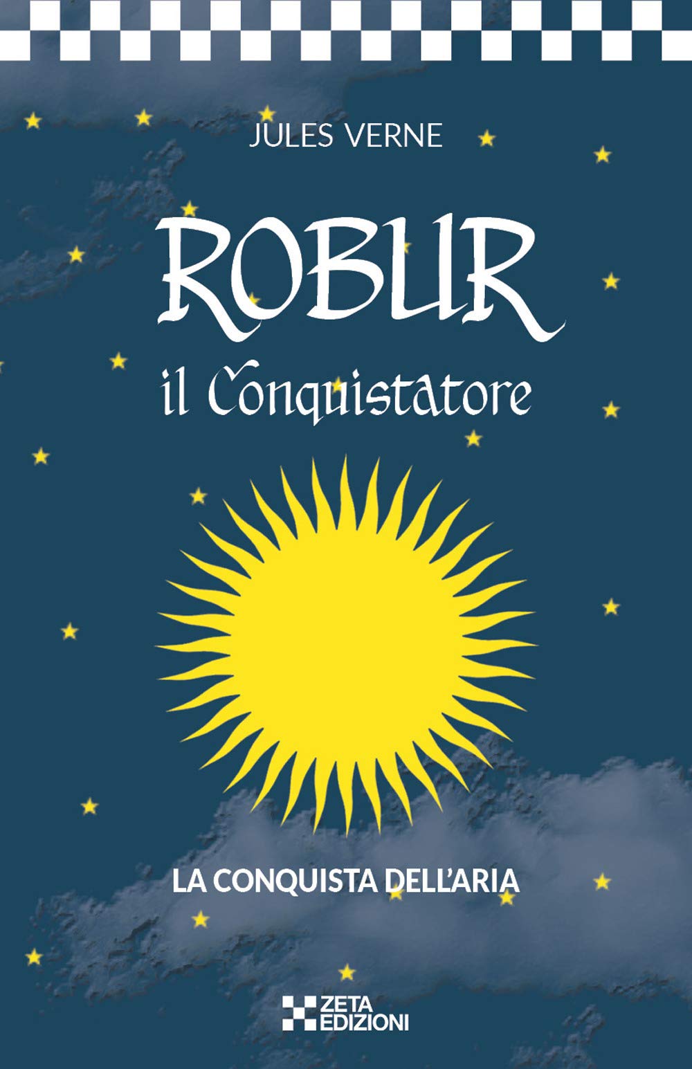 Robur il Conquistatore: La conquista dell'aria book