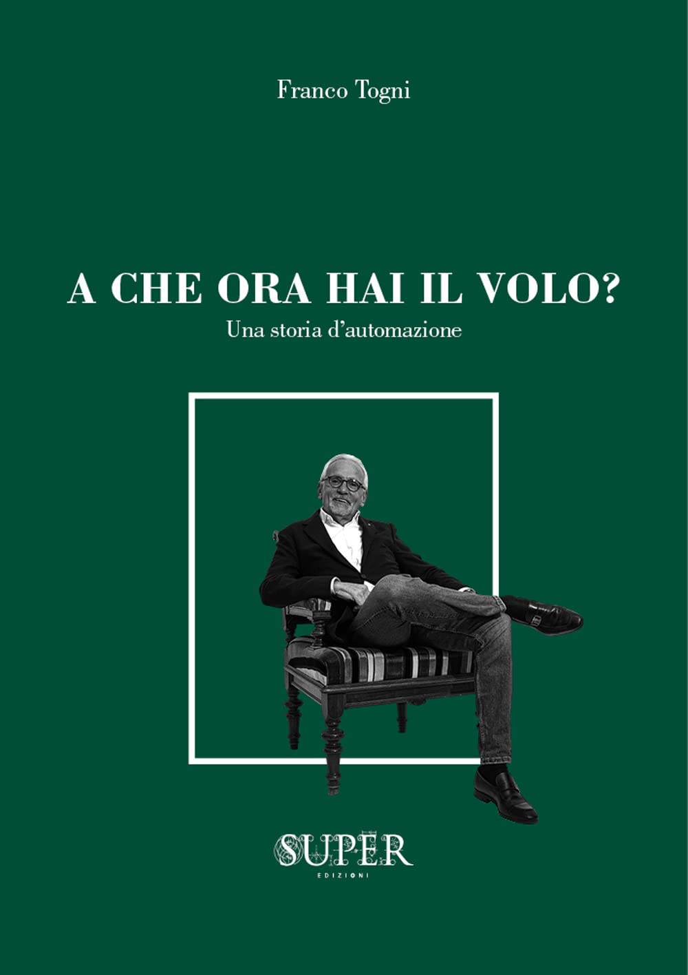 A che ora hai il volo? Una storia d'automazione Science