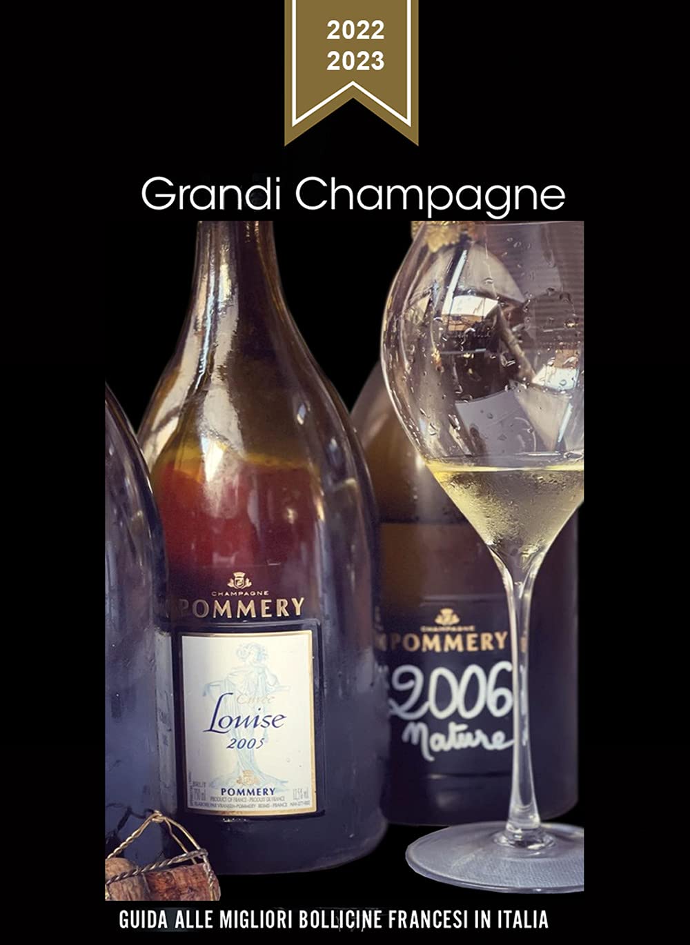 Grandi Champagne 2022-2023. Guida alle migliori bollicine francesi in Italia Cooking & Enjoying