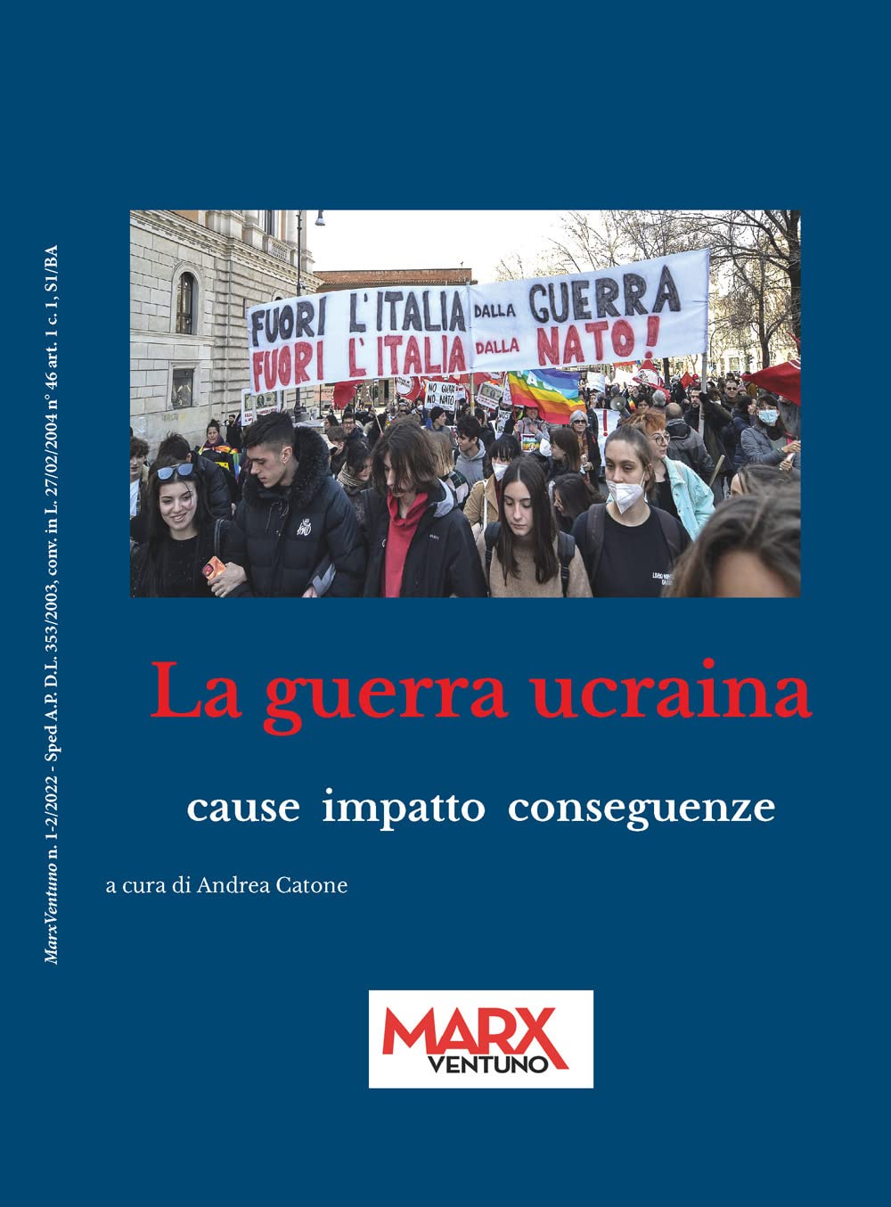 La guerra ucraina. Cause impatto conseguenze Social Sciences