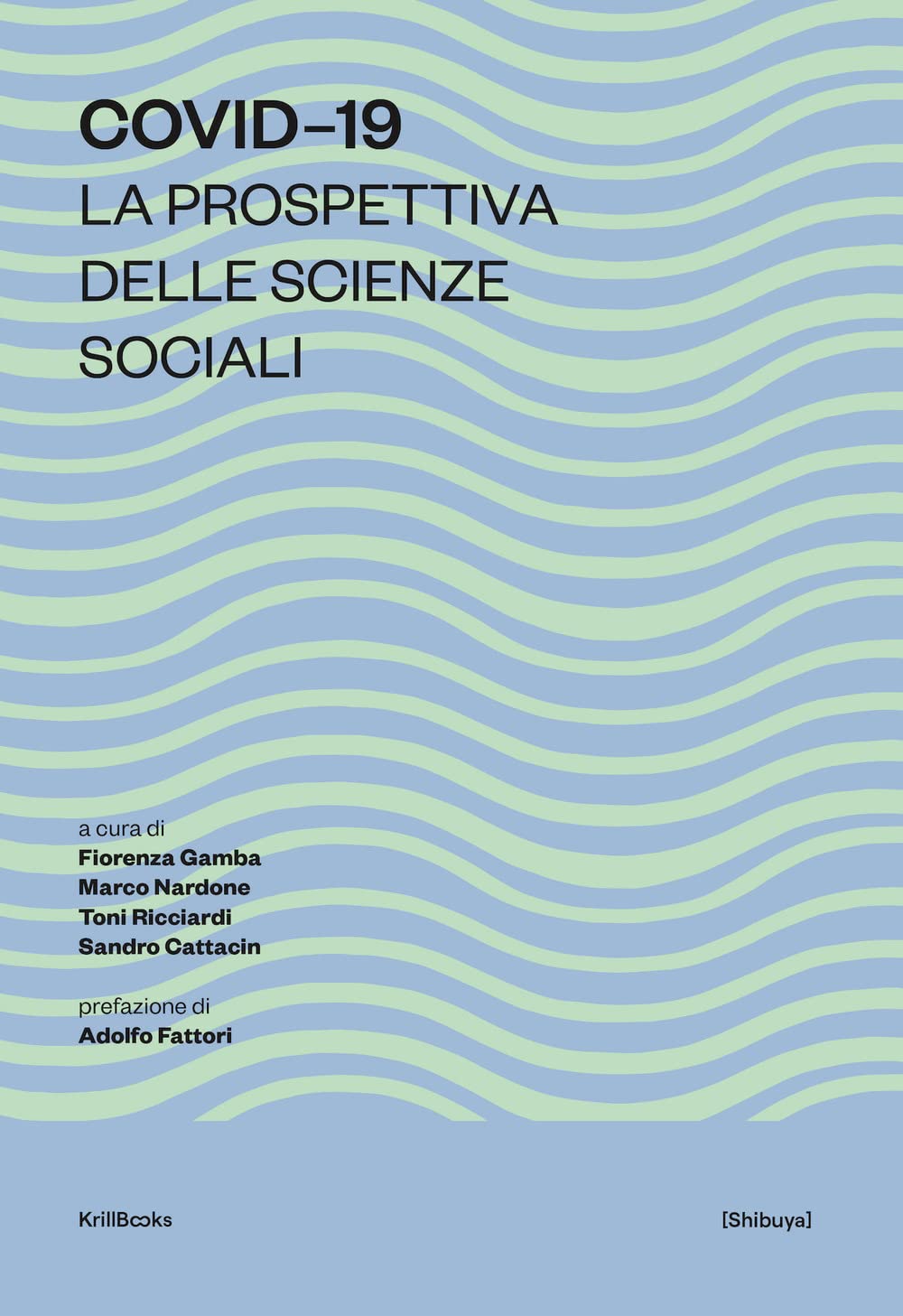 Covid-19. La prospettiva delle scienze sociali book