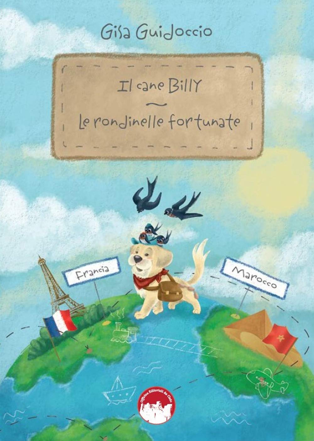 Il cane Billy. Le rondinelle fortunate. Ediz. illustrata. Con audiolibro. Con e-book. Con matite di cera book