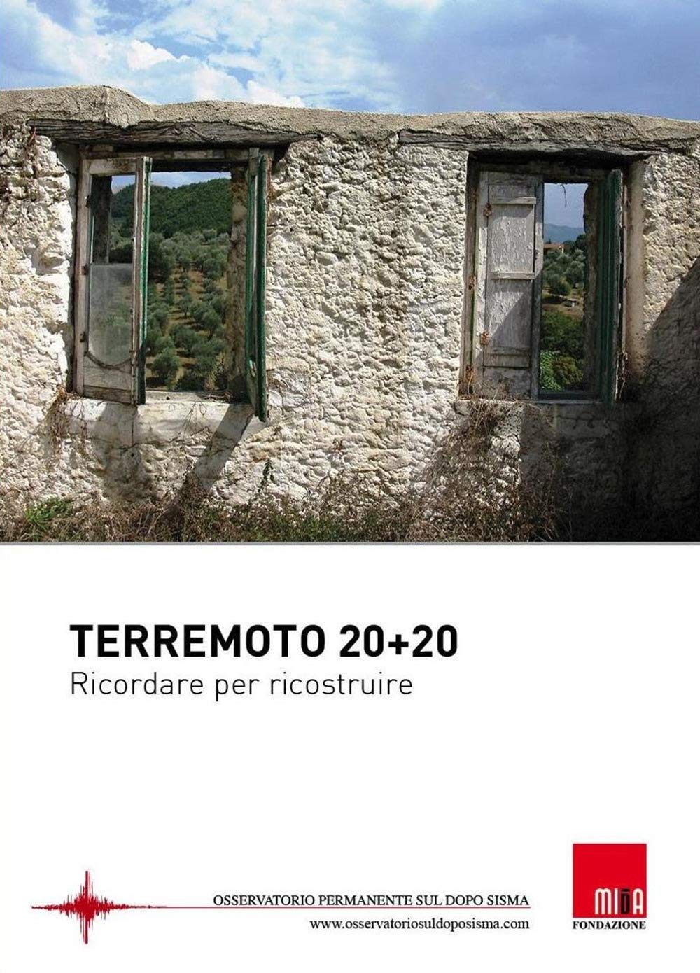 Terremoto 20 + 20. Ricordare per ricostruire book