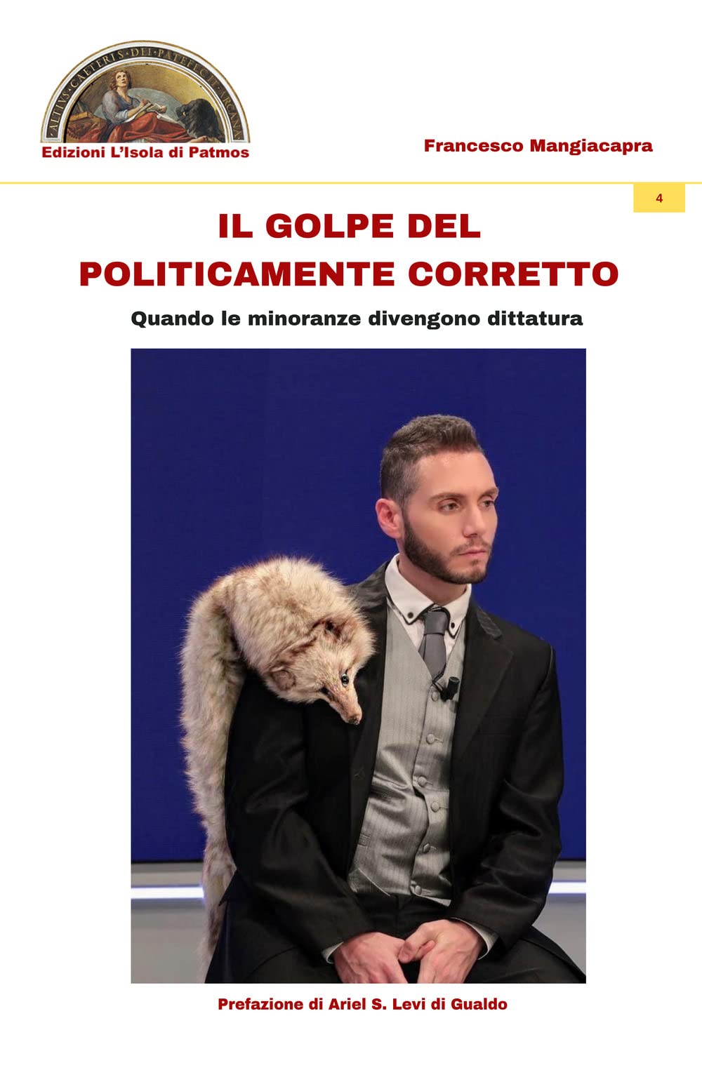Il golpe del politicamente corretto (Numquam obliviscar qui sis, Band 3) Books