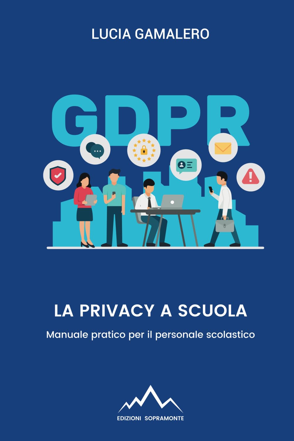 La privacy a scuola: Manuale pratico per il personale scolastico Law