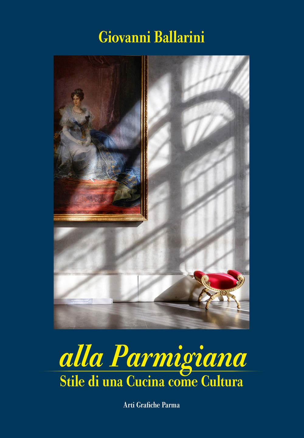Alla parmigiana. Stile di una cucina come cultura Books