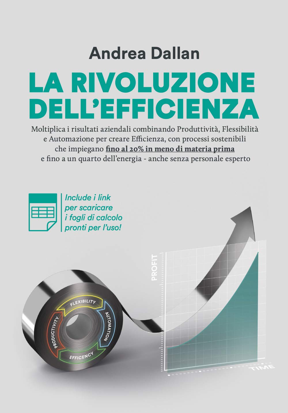 La rivoluzione dell'efficienza. Ediz. multilingue. Con Contenuto digitale per download e accesso online book