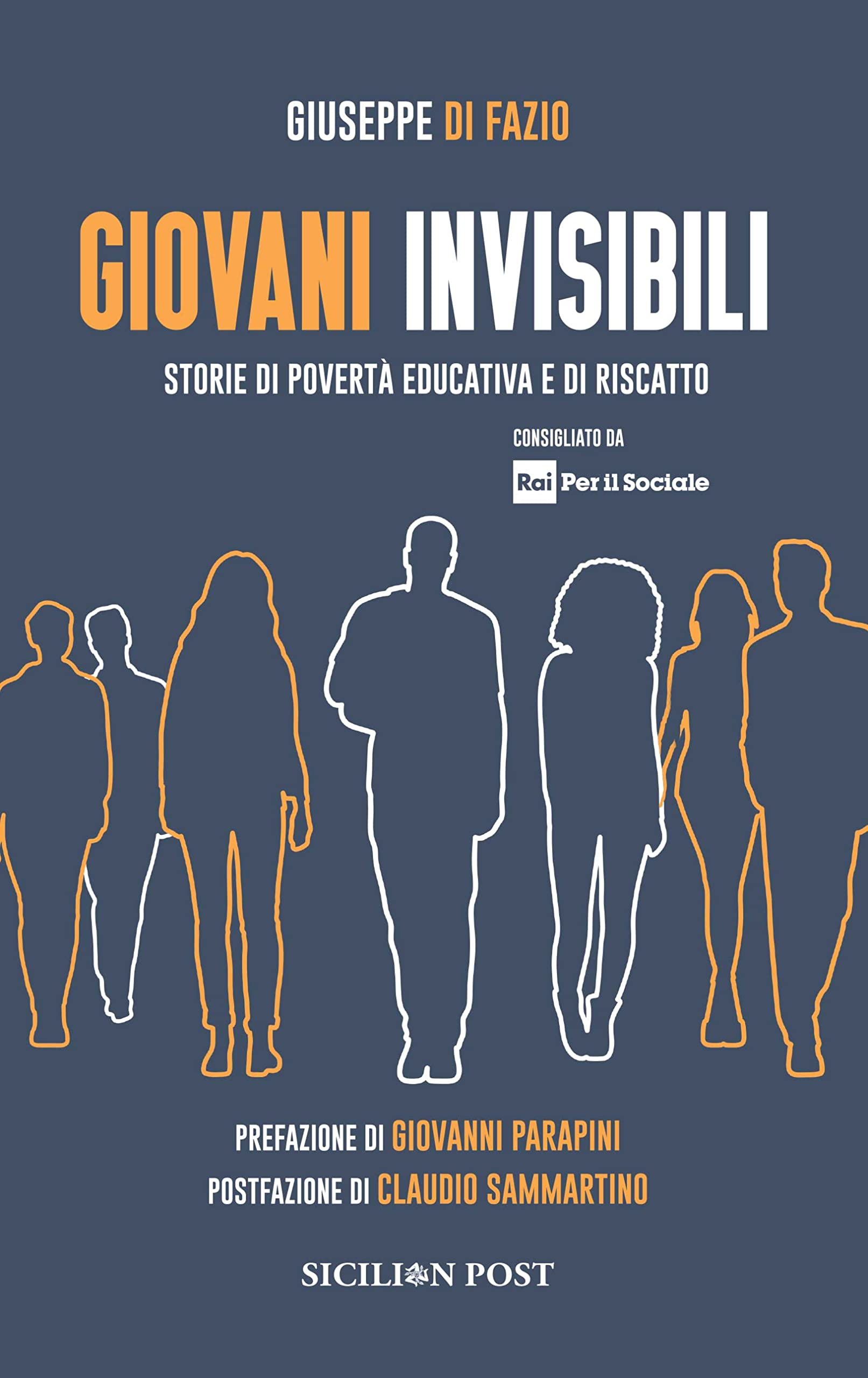 Giovani invisibili. Storie di povertà educativa e di riscatto book