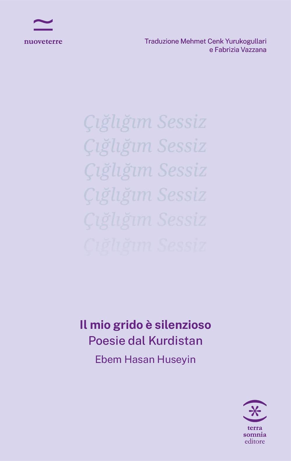 Il mio grido è silenzioso. Poesie dal Kurdistan book