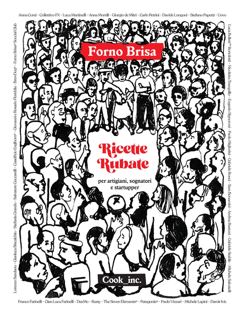 Ricette rubate per artigiani, sognatori e startupper book
