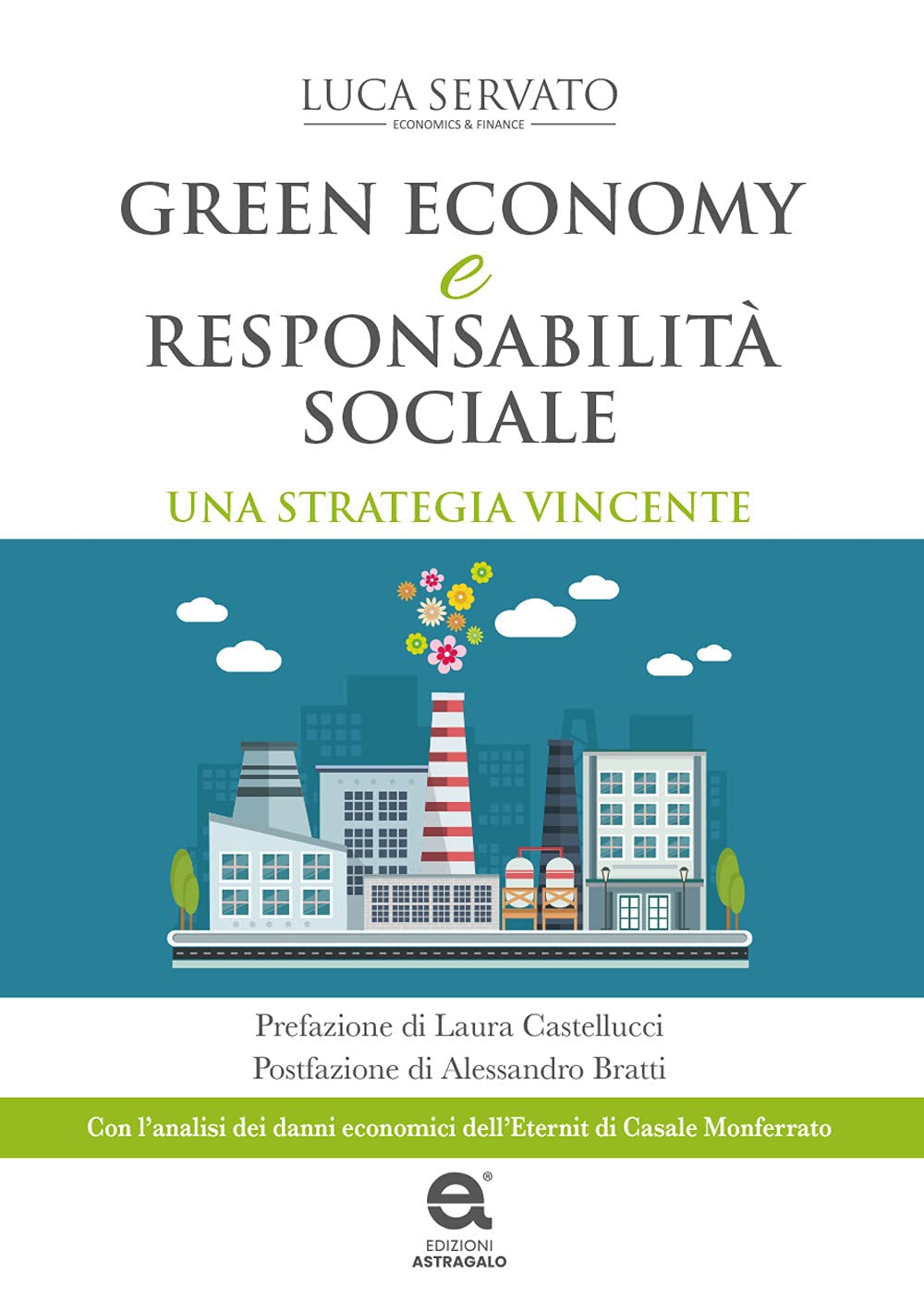 Green economy e responsabilità sociale. Una strategia vincente Business, Finance & Career