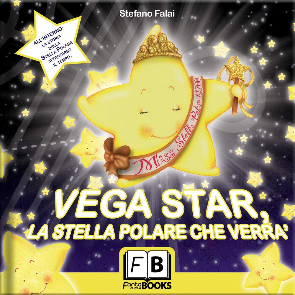 Vega Star. La stella polare che verrà book