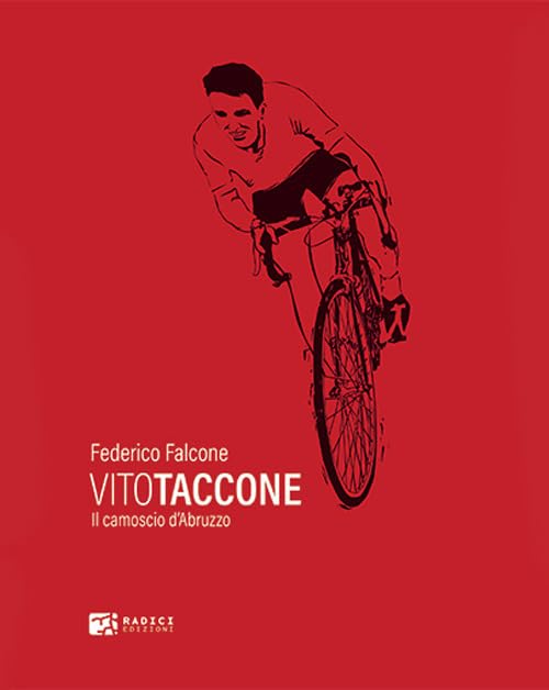 Vito Taccone. Il camoscio d'Abruzzo book