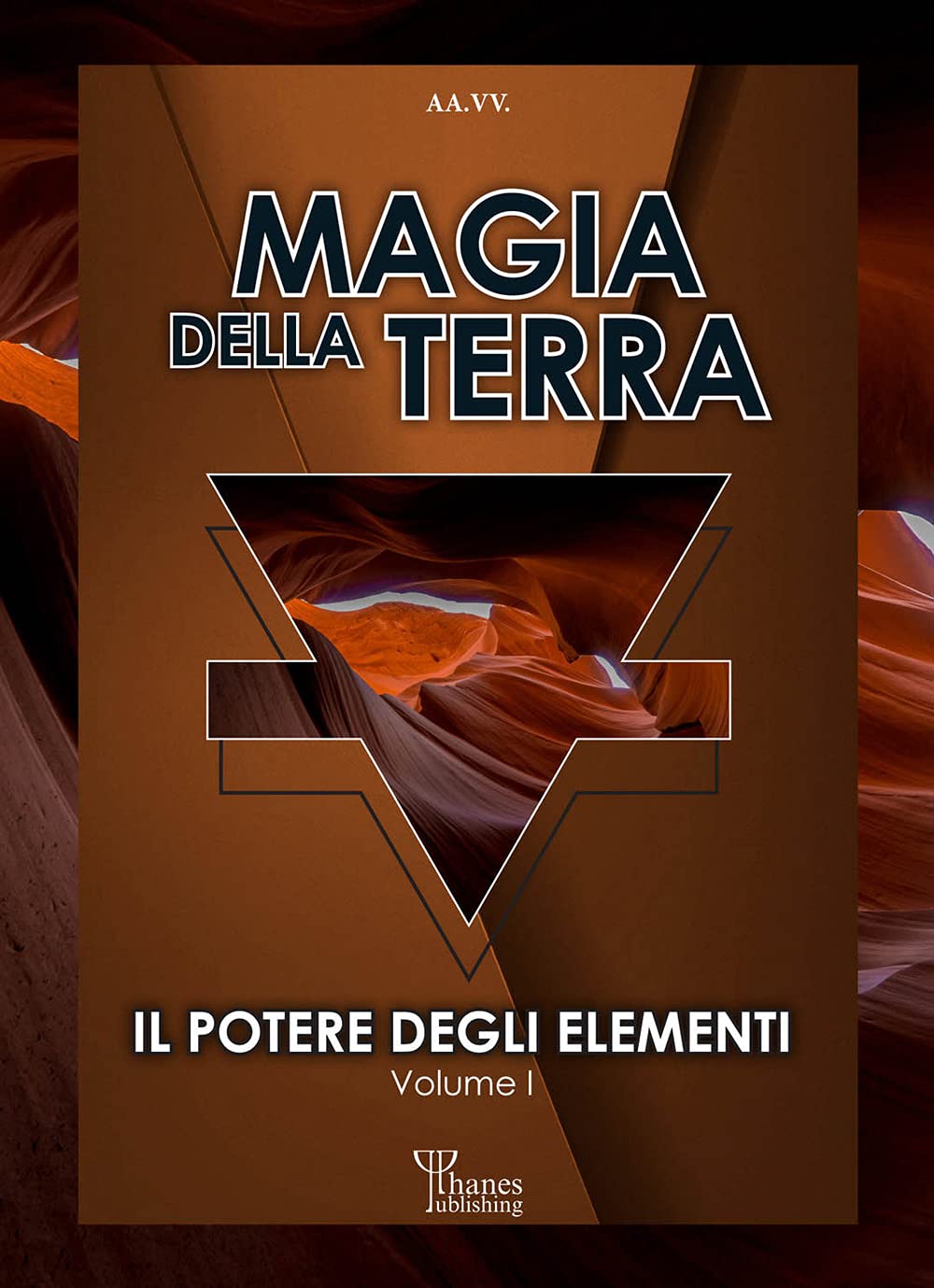 Il potere degli elementi. Magia della terra (Vol. 1) book