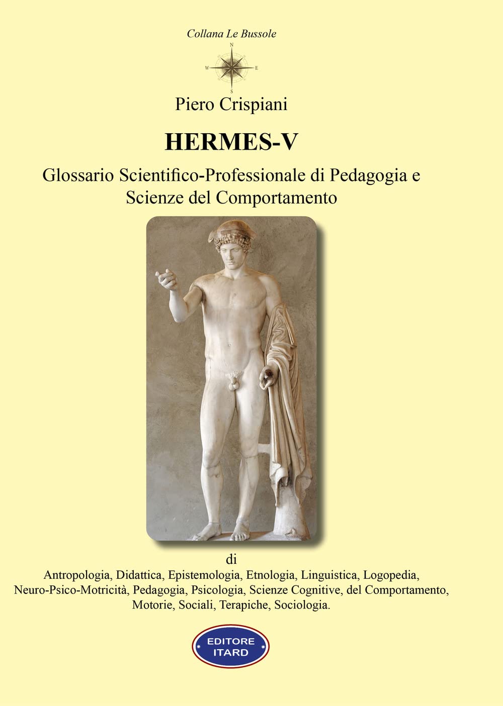 Hermes V. Glossario scientifico-professionale di pedagogia e scienze del comportamento book