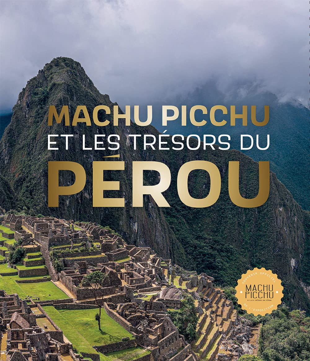 Machu Picchu. Et les trésors du Pérou book