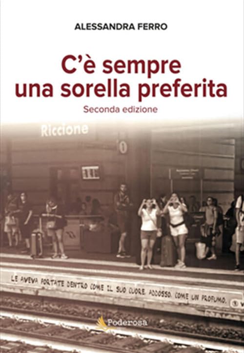 C’è sempre una sorella preferita. Nuova ediz. book