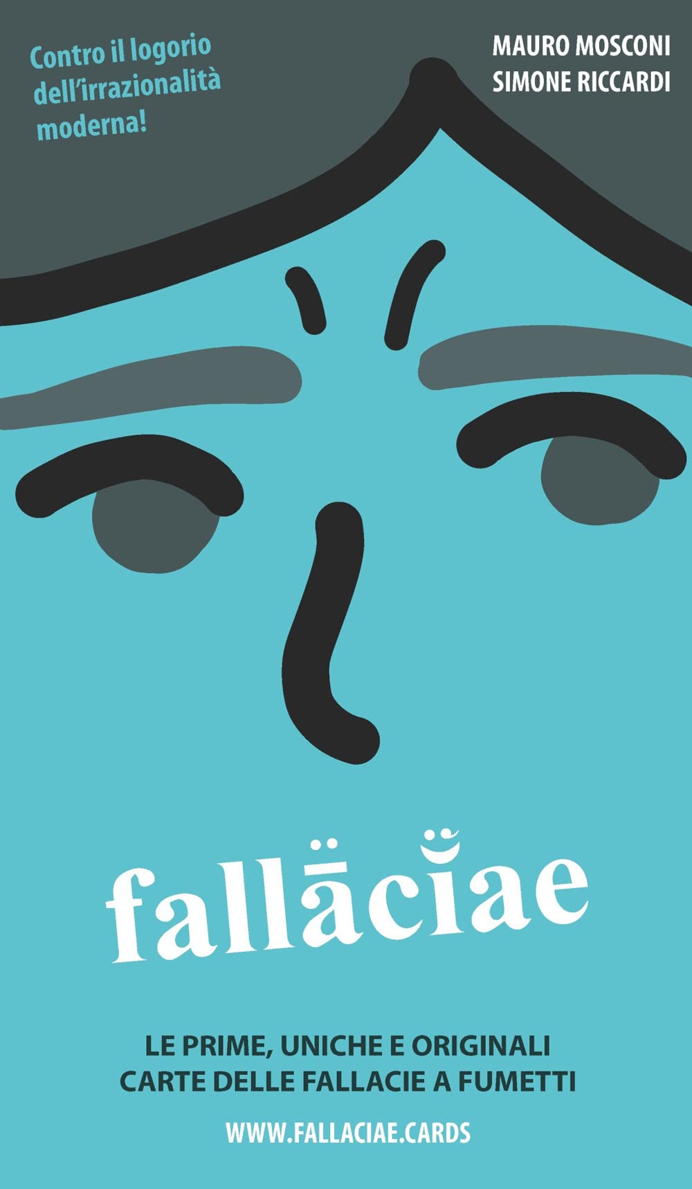 Fallaciae. Le prime, uniche e originali carte delle fallacie a fumetti book