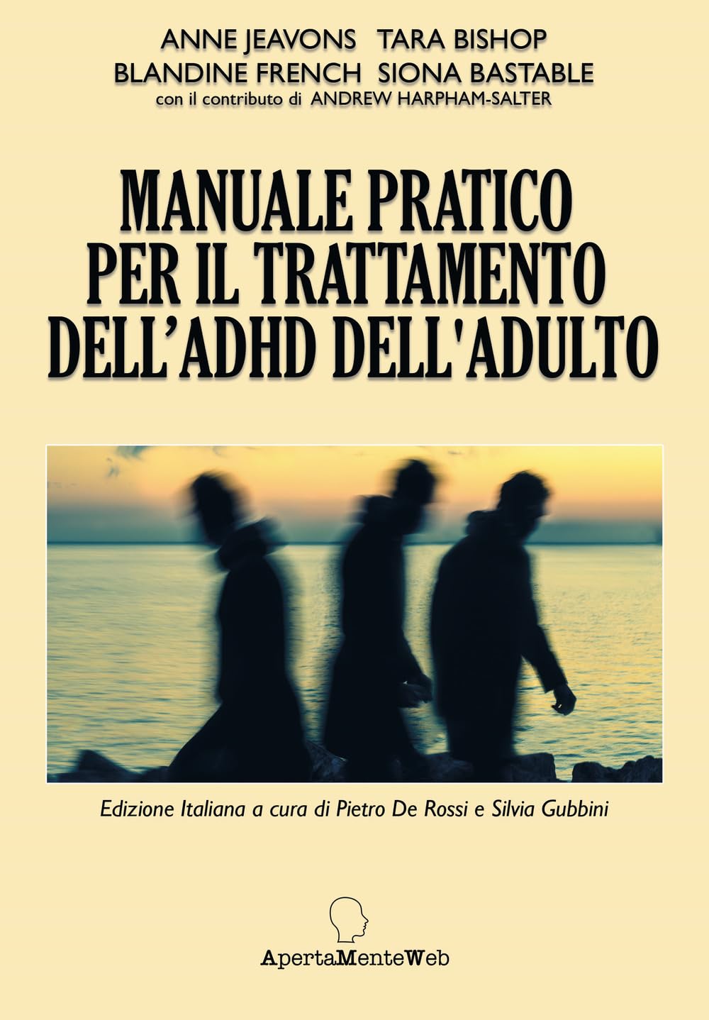 Manuale pratico per il trattamento dell'ADHD nell'adulto book