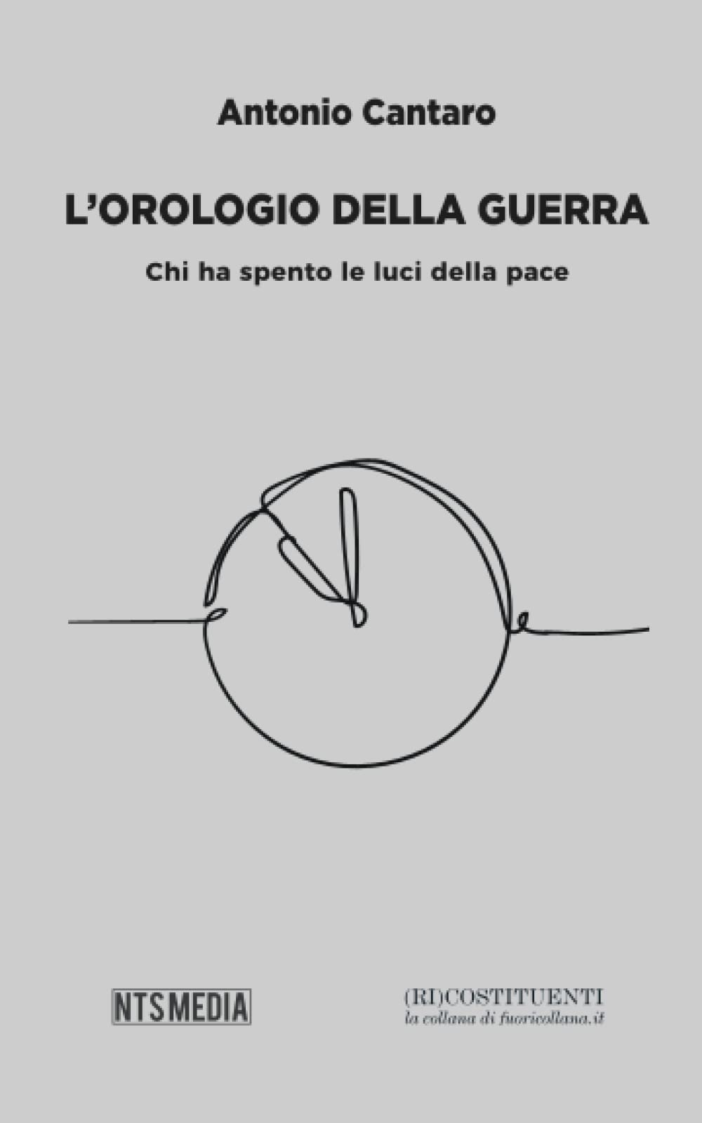 L'orologio della guerra: Chi ha spento le luci della pace book