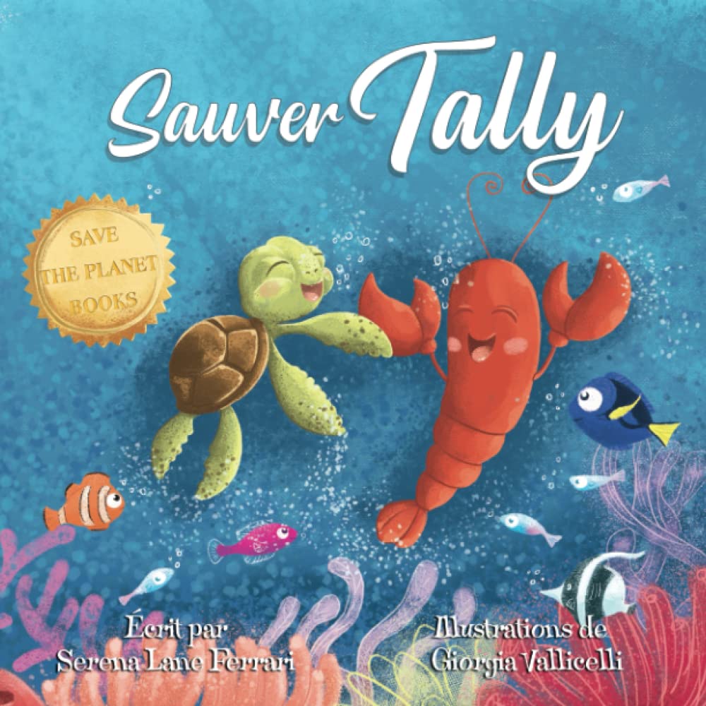 Sauver Tally: Une Aventure dans le Continent de Plastique du Pacifique book