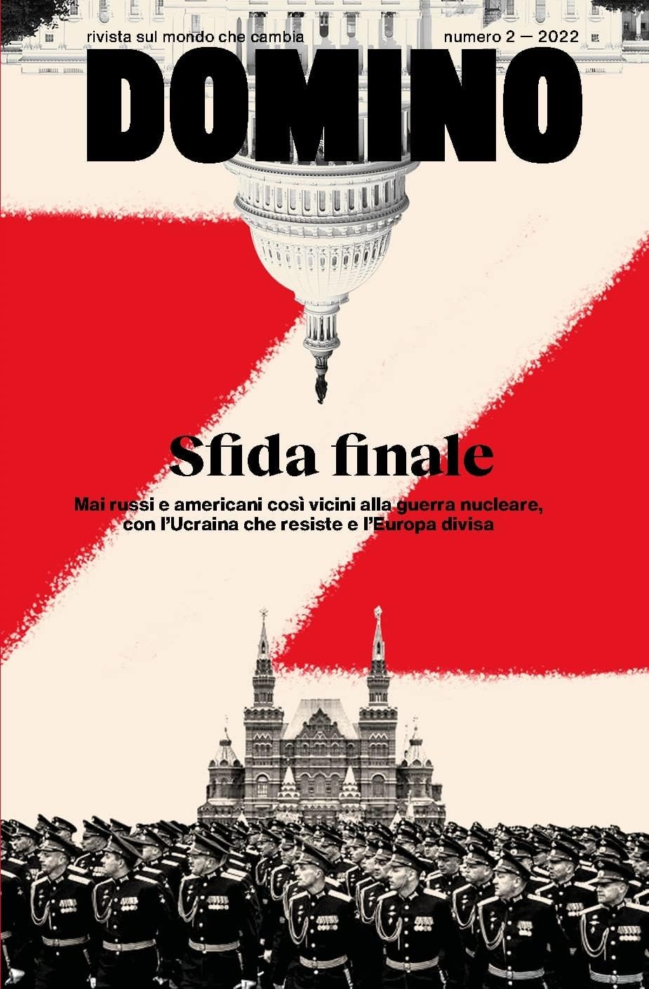 Domino. Rivista sul mondo che cambia. Sfida finale (Vol. 2) book